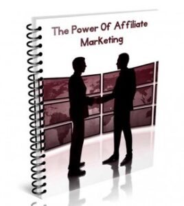 The Power Of Affiliate Marketing